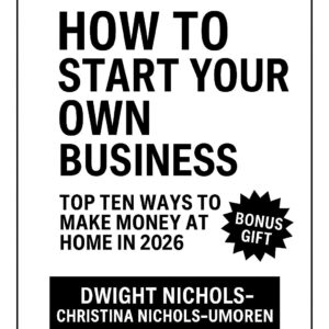 Book cover titled 'How to Start Your Own Business' by Dwight Nichols and Christina Nichols-Umoren.