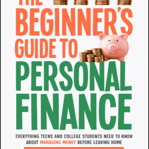 The Beginners Guide to Personal Finance