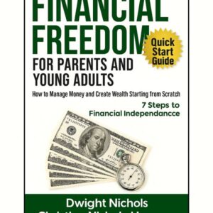 Financial Freedom Quick Start Guide 7 Steps to Financial Independence