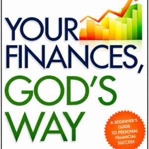 Your Finances, God’s Way